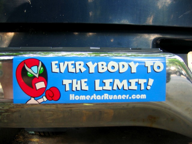 One of my favorite neighborhood bumper stickers.