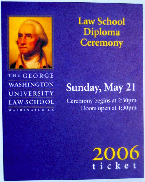 A photo of a ticket to the GW law school diploma ceremony.